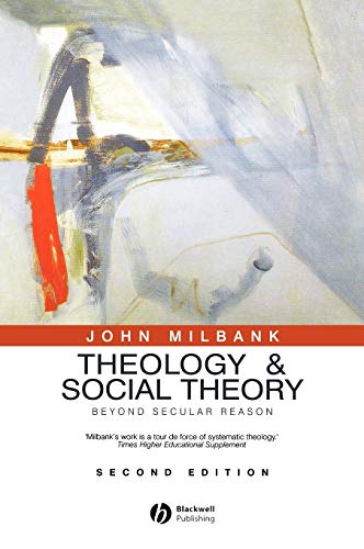 Theology and Social Theory 2e