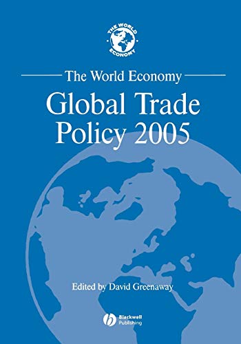 World Econ Global Trade Policy 2005