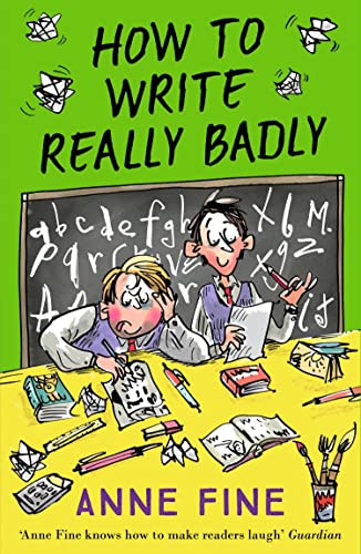 Anne Fine - How to Write Really Badly - Paperback image 1