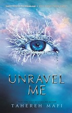 Tahereh Mafi - Unravel Me - Paperback image 1