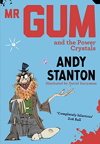 Andy Stanton - Mr Gum and the Power Crystals : 4 - Paperback image 1
