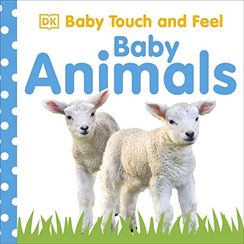DK - Touch and Feel Baby Animals - Hardback image 1