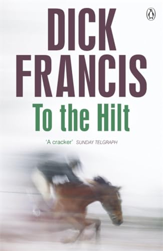 Dick Francis - To The Hilt - Paperback image 1