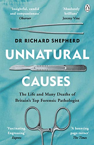Dr Richard Shepherd - Unnatural Causes : 'An absolutely brilliant image 1