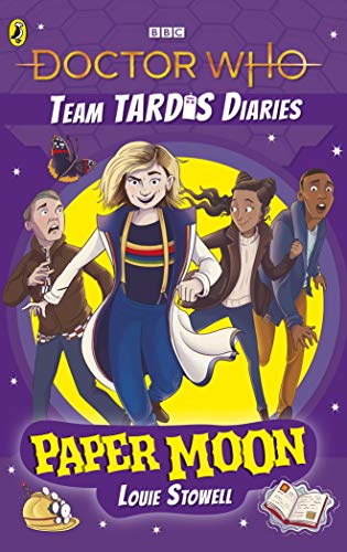 Louie Stowell - Doctor Who: Paper Moon : The Team TARDIS Diaries, Volu image 1