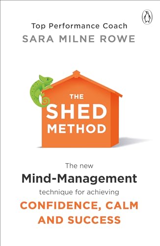 Sara Milne Rowe - SHED Method : The new mind management technique for image 1