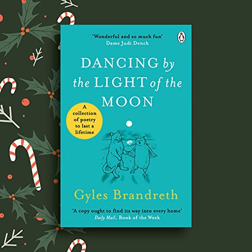Gyles Brandreth - Dancing By The Light of The Moon : Over 250 poems to image 2