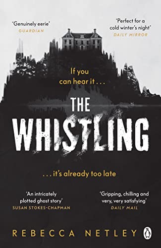 Rebecca Netley - Whistling : The most chilling and spine-tingling ghos image 1