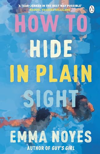 Emma Noyes - How to Hide in Plain Sight - Paperback image 1