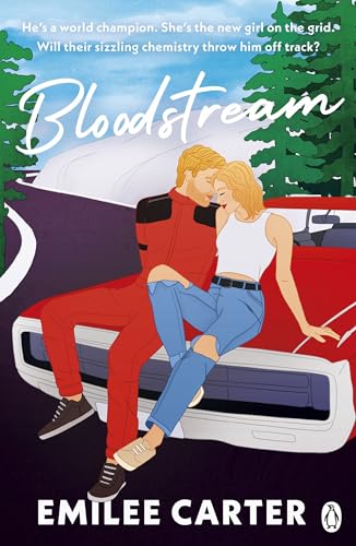 Emilee Carter - Bloodstream : A sizzling motorsport romance for fans o image 1