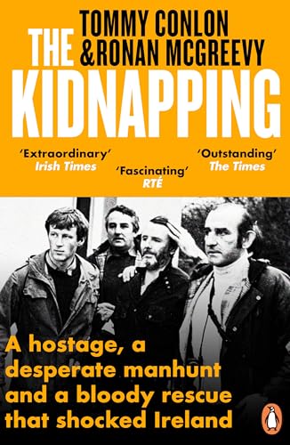 Ronan McGreevy - Kidnapping : A hostage, a desperate manhunt and a blo image 1