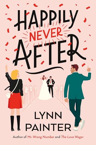 Lynn Painter - Happily Never After : A brand-new hilarious rom-com fro image 1