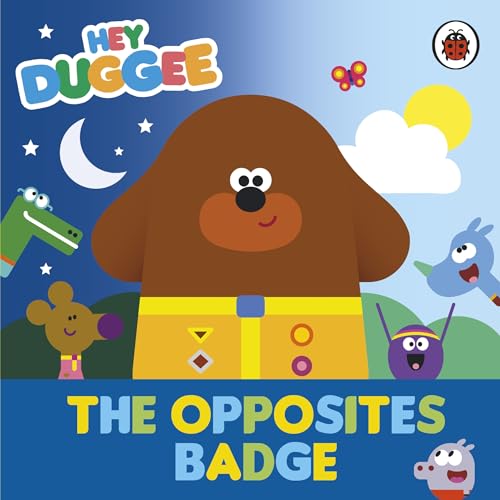 Hey Duggee - : The Opposites Badge - Hardback image 1