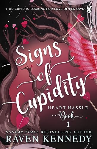 Raven Kennedy - Signs of Cupidity : The sizzling romance from the best image 1
