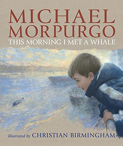Michael Morpurgo - This Morning I Met a Whale - Hardback image 1