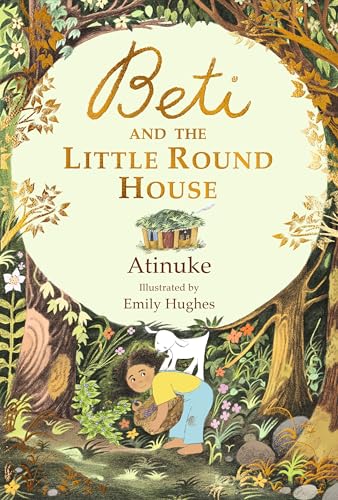 Atinuke - Beti and the Little Round House - Hardback image 1