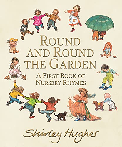 Shirley Hughes - Round and Round the Garden: A First Book of Nursery R image 1