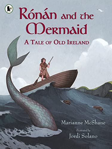 Marianne McShane - Ronan and the Mermaid: A Tale of Old Ireland - Pape image 1