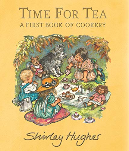 Shirley Hughes - Time for Tea : A First Book of Cookery - Hardback image 1