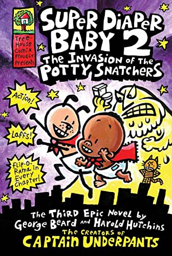 Dav Pilkey - Super Diaper Baby 2 The Invasion of the Potty Snatchers - image 1