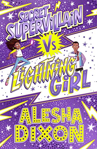 Alesha Dixon - Lightning Girl 3: Secret Supervillain : 3 - Paperback image 1