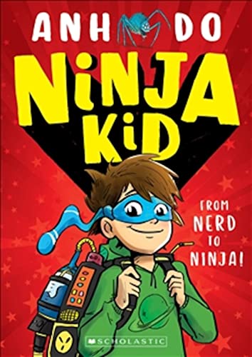 Anh Do - Ninja Kid: From Nerd to Ninja - Paperback image 1