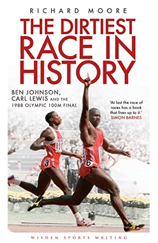 Richard Moore - Dirtiest Race in History : Ben Johnson, Carl Lewis and image 1