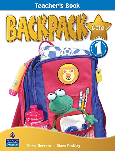 Mario Herrera - Backpack Gold : Backpack Gold 1 Teacher's Book New image 1