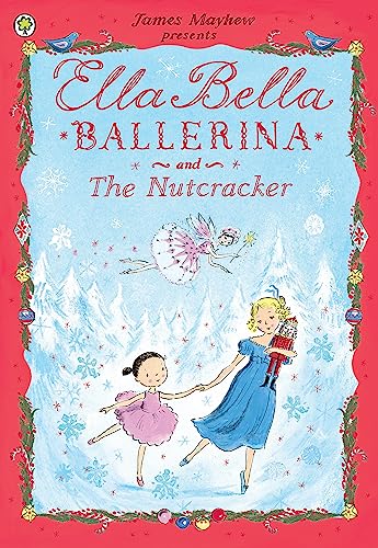 James Mayhew - Ella Bella Ballerina and the Nutcracker - Hardback image 1