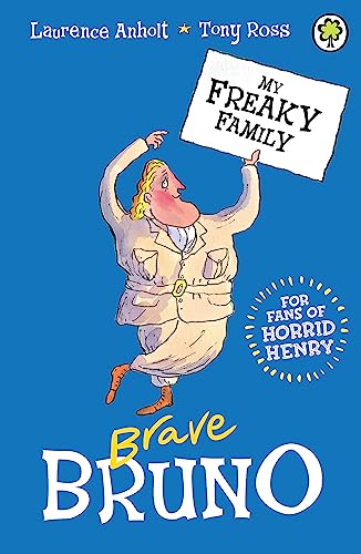 Laurence Anholt - My Freaky Family: Brave Bruno : Book 7 - Paperback image 1
