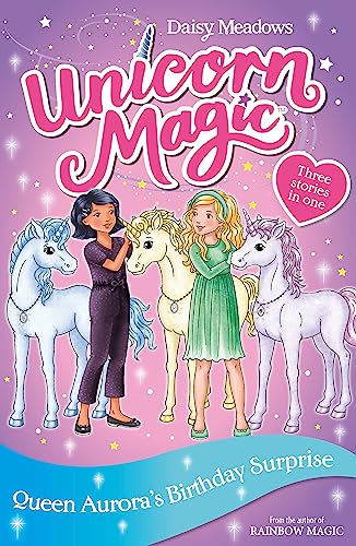 Daisy Meadows - Unicorn Magic: Queen Aurora's Birthday Surprise : image 1