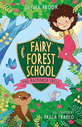 Olivia Brook - Fairy Forest School: The Raindrop Spell : Book 1 - Pape image 1
