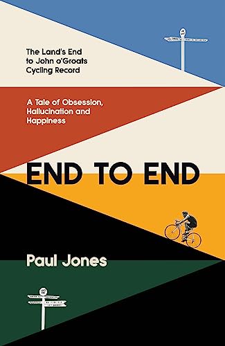 Paul Jones - End to End : 'A really great read, fascinating, movin image 1