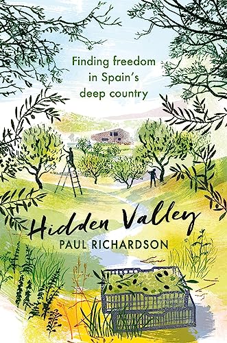 Paul Richardson - Hidden Valley : Finding freedom in Spain's deep image 1
