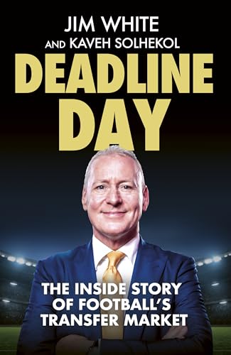 Kaveh Solhekol - Deadline Day : The Inside Story of Football's Tra image 1