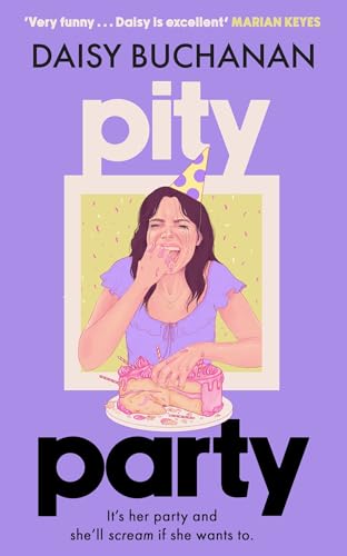 Daisy Buchanan - Pity Party : the hilarious and heartfelt novel you ha image 1