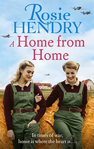 Rosie Hendry - A Home from Home : the most heart-warming wartime story image 1
