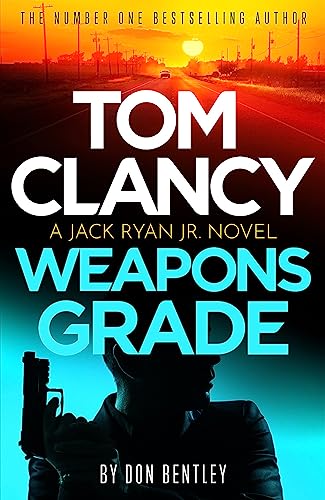 Don Bentley - Tom Clancy Weapons Grade : A breathless race-against-tim image 1