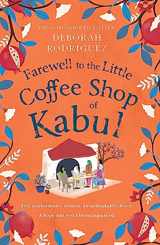 Deborah Rodriguez - Farewell to The Little Coffee Shop of Kabul : the image 1