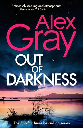 Alex Gray - Out of Darkness : Book 21 in the Sunday Times bestselling image 1