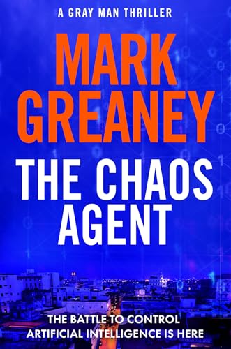 Mark Greaney - Chaos Agent : The superb, action-packed new Gray Man th image 1