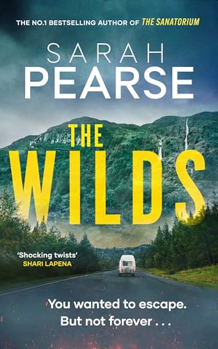Sarah Pearse - Wilds : The thrilling new mystery from the bestselling image 1