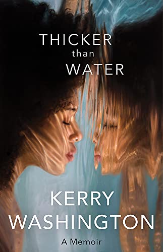 Kerry Washington - Thicker than Water - Hardback image 1