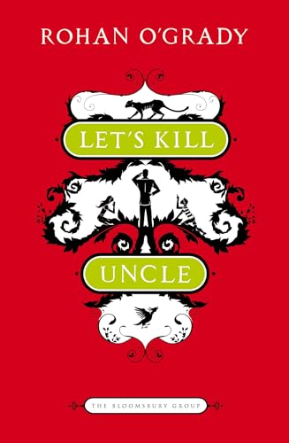 Rohan O'Grady - Let's Kill Uncle : Bloomsbury Group - Paperbac image 1