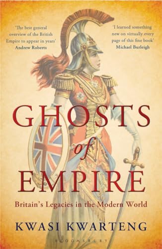 Kwasi Kwarteng - Ghosts of Empire : Britain'S Legacies in the Mode image 1
