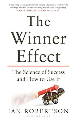 Ian Robertson - Winner Effect : The Science of Success and How to Use image 1