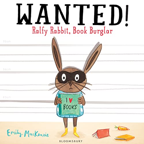 Emily MacKenzie - Wanted! Ralfy Rabbit, Book Burglar - Paperback image 1