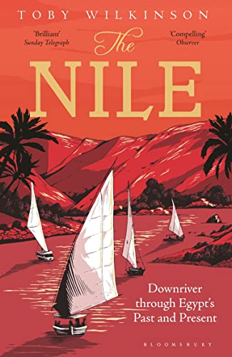 Toby Wilkinson - Nile : Downriver Through Egypt's Past and Present image 1