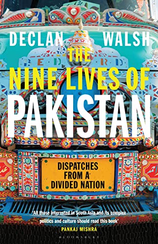 Declan Walsh - Nine Lives of Pakistan : Dispatches from a Divided Nati image 1