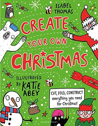 Isabel Thomas - Create Your Own Christmas : Cut, fold, construct - eve image 1